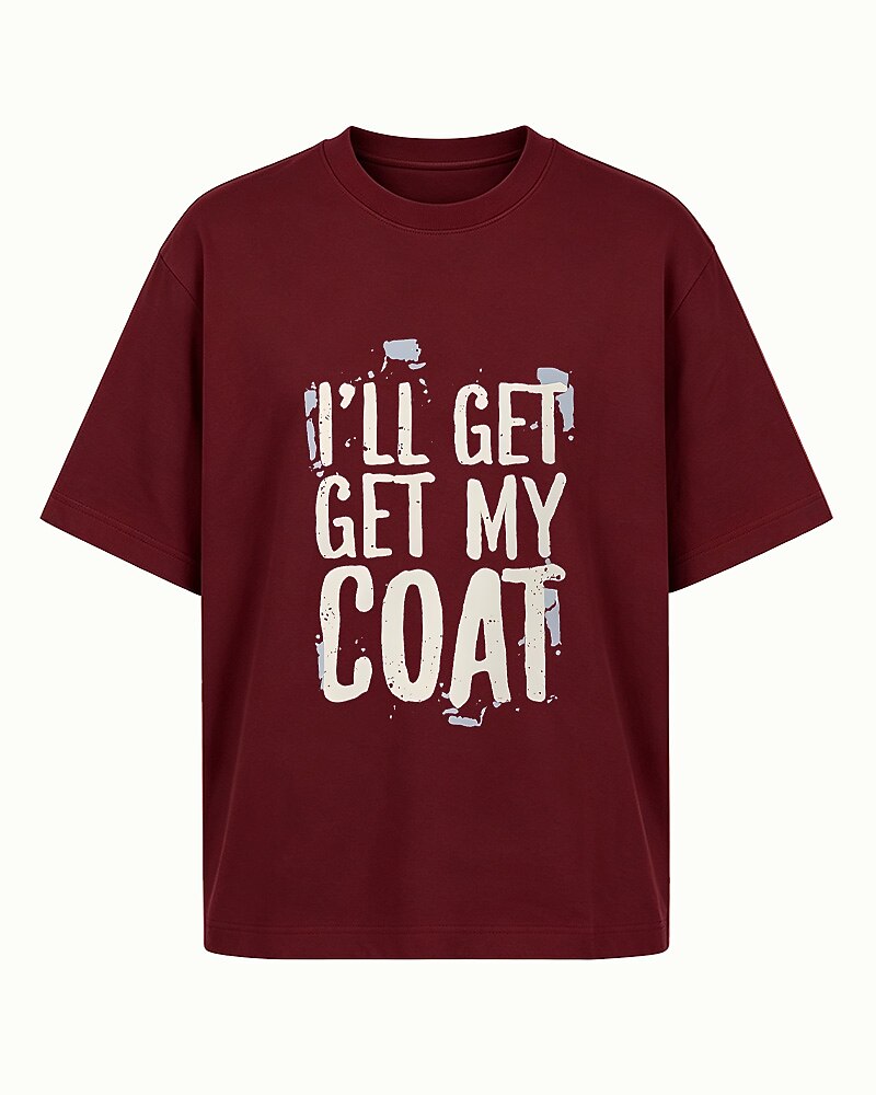 I'll Get My Coat men's T-shirt view 4