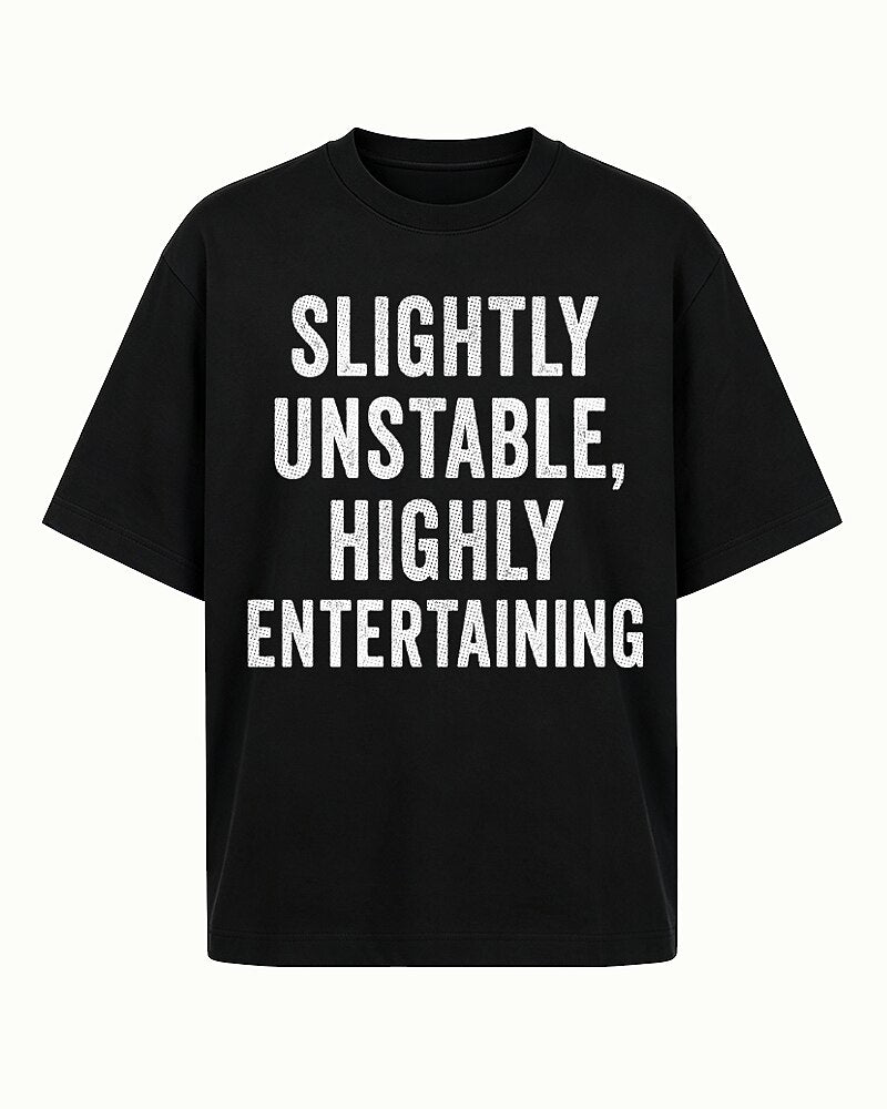 Slightly Unstable Highly Entertaining Graphic T-Shirt - product image 5