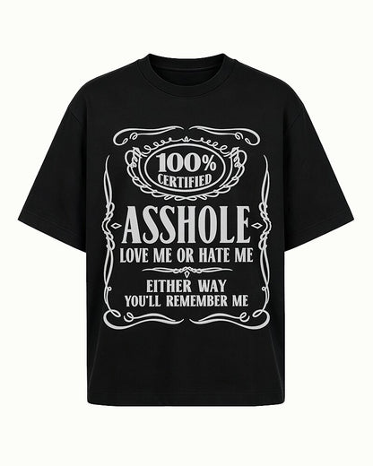 100% Certified Asshole quote on Red cotton T-shirt