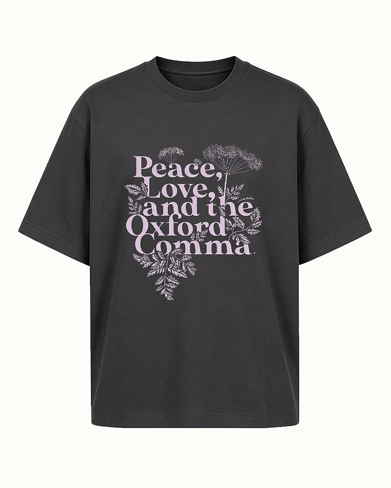 Peace, Love, and the Oxford Comma quote on Beige cotton T-shirt
