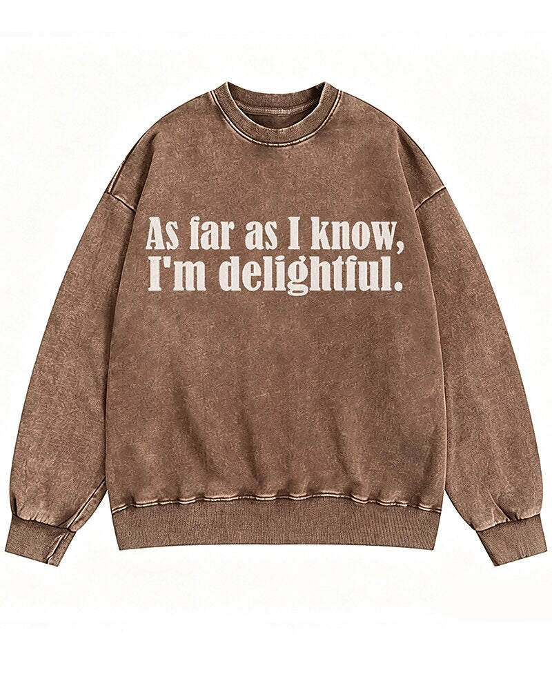 As Far as I Know I'm Delightful Graphic Crewneck Sweatshirt - product image 2