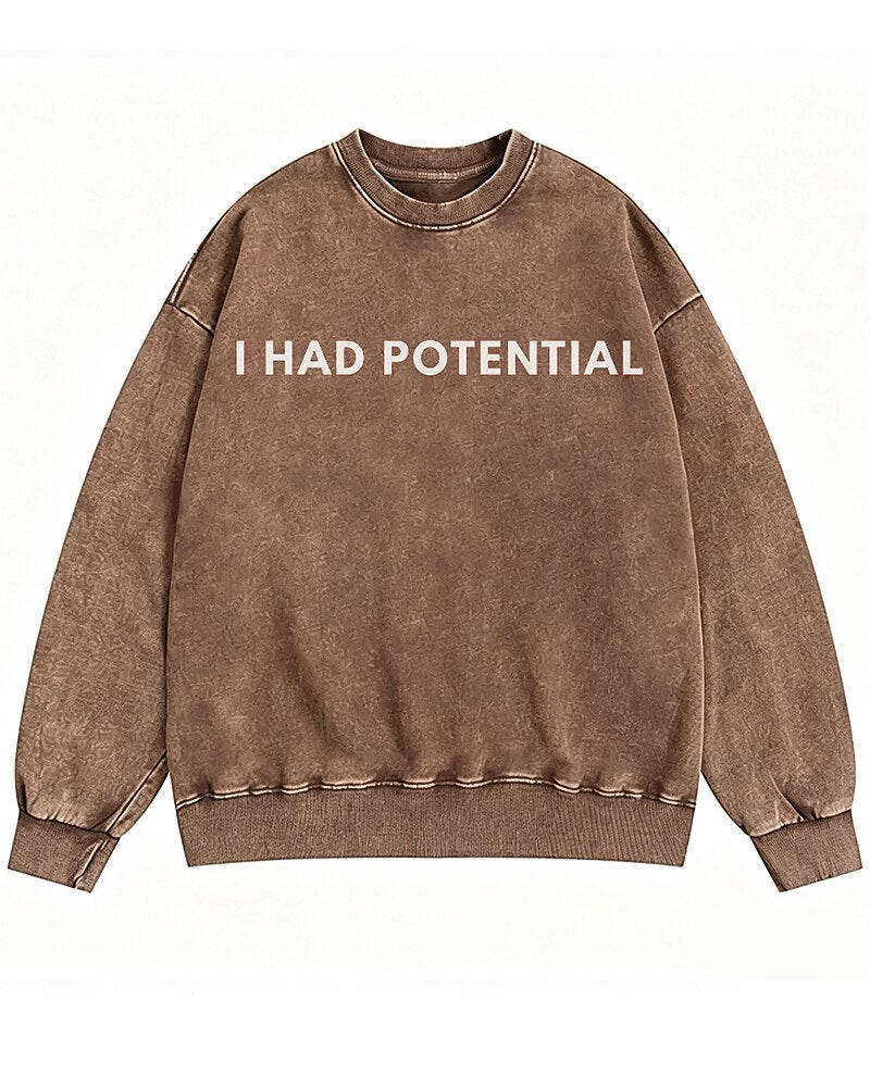 I Had Potential Graphic Crewneck Sweatshirt - product image 3