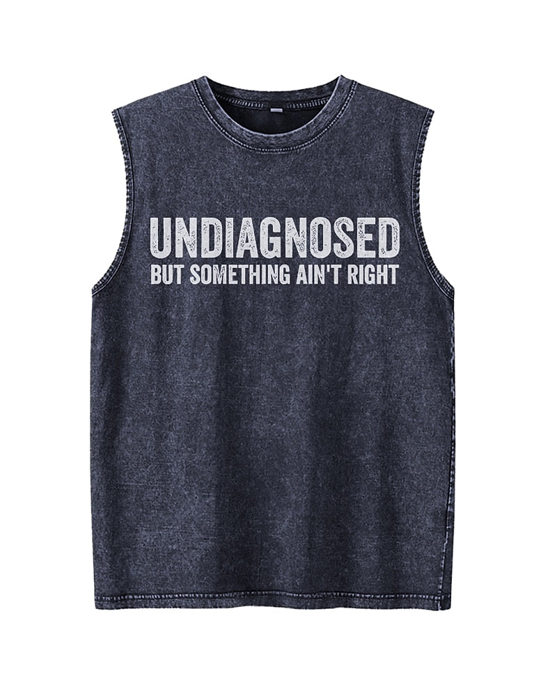 Undiagnosed But Something Ain't Right Sarcastic Mental Health Graphic Tank Top - product image 4