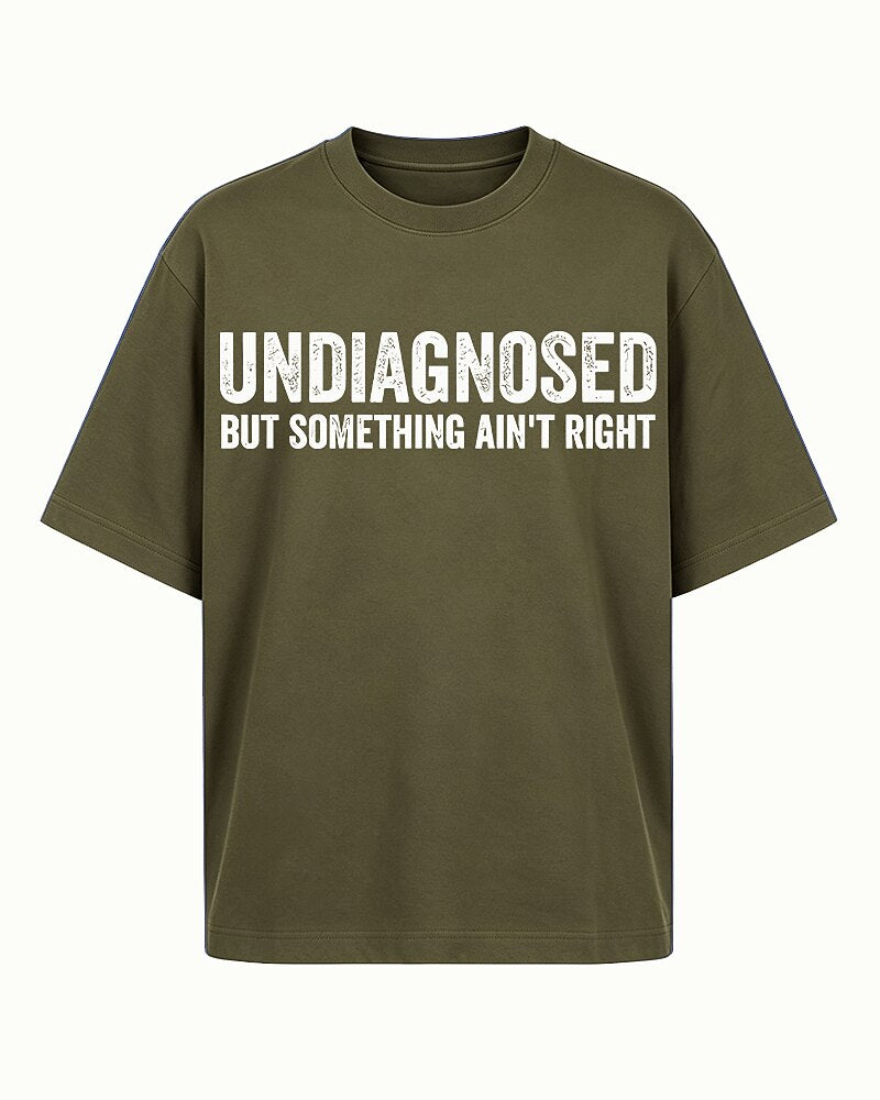 Undiagnosed But Something Ain't Right Graphic T-Shirt - product image 2