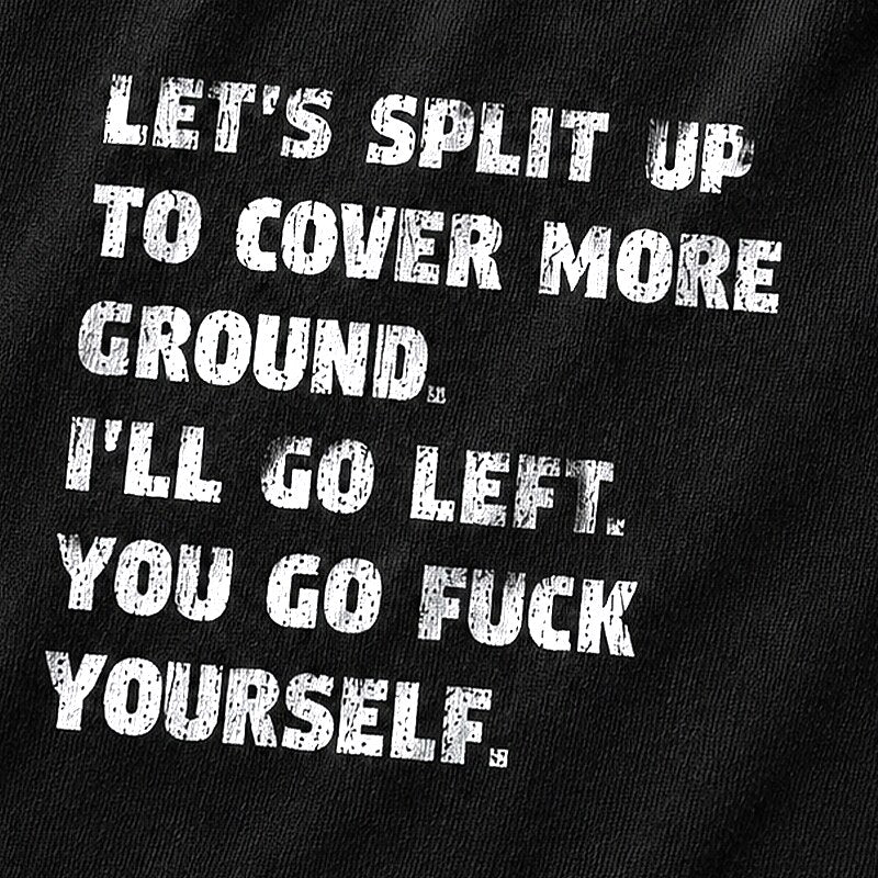 Let's Split Up I'll Go Left Graphic T-Shirt - product image 5