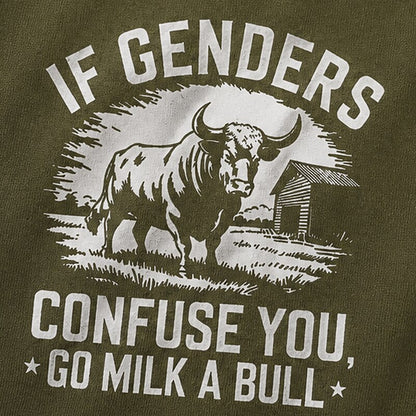 If Genders Confuse You Go Milk a Bull Graphic T-Shirt - product image 2
