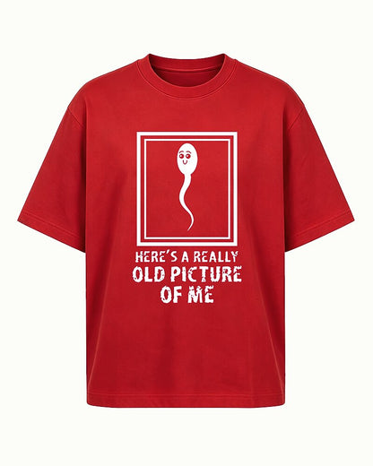 Here's A Really Old Picture Of Me Sperm Graphic T-Shirt - product image 2