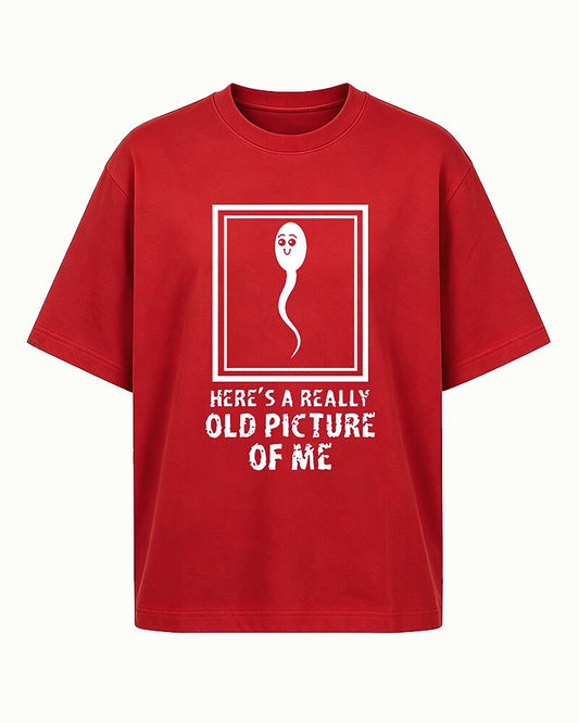 Here's A Really Old Picture Of Me Sperm Graphic T-Shirt - product image 2