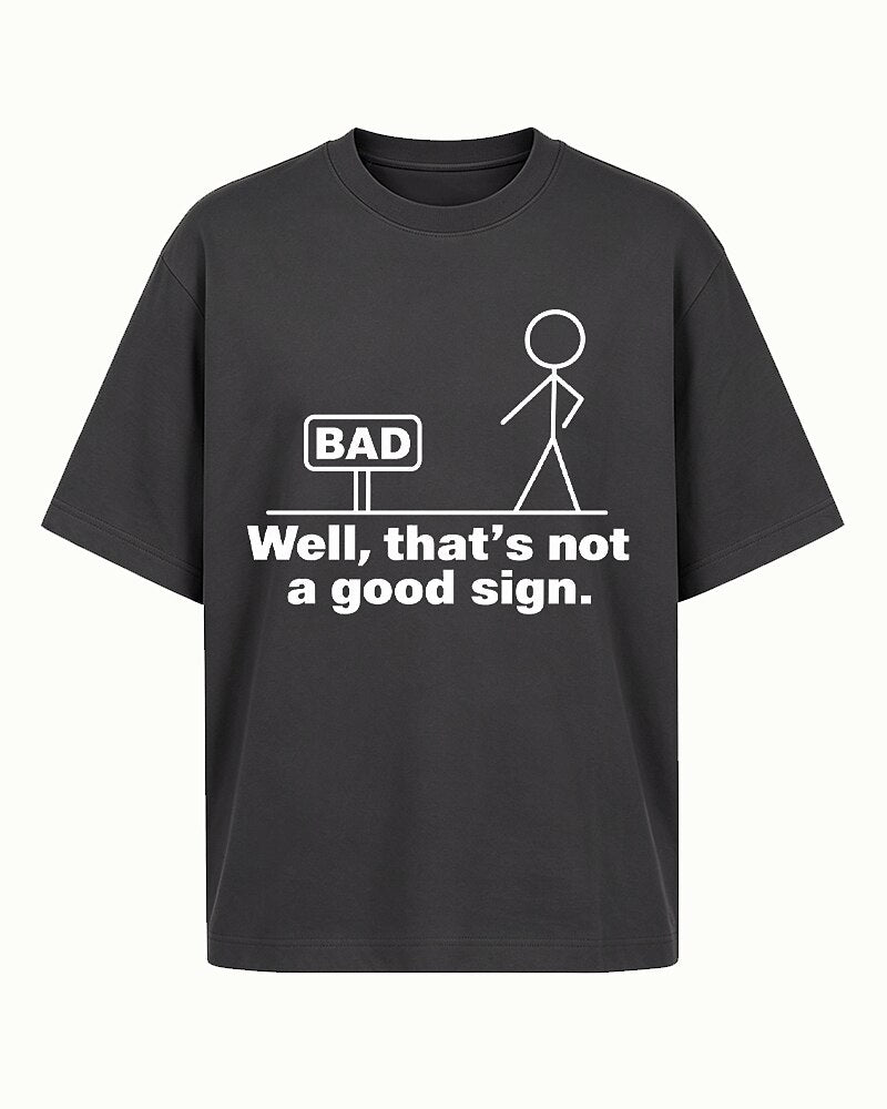Well, That's Not a Good Sign stick-figure graphic on Yellow cotton T-shirt