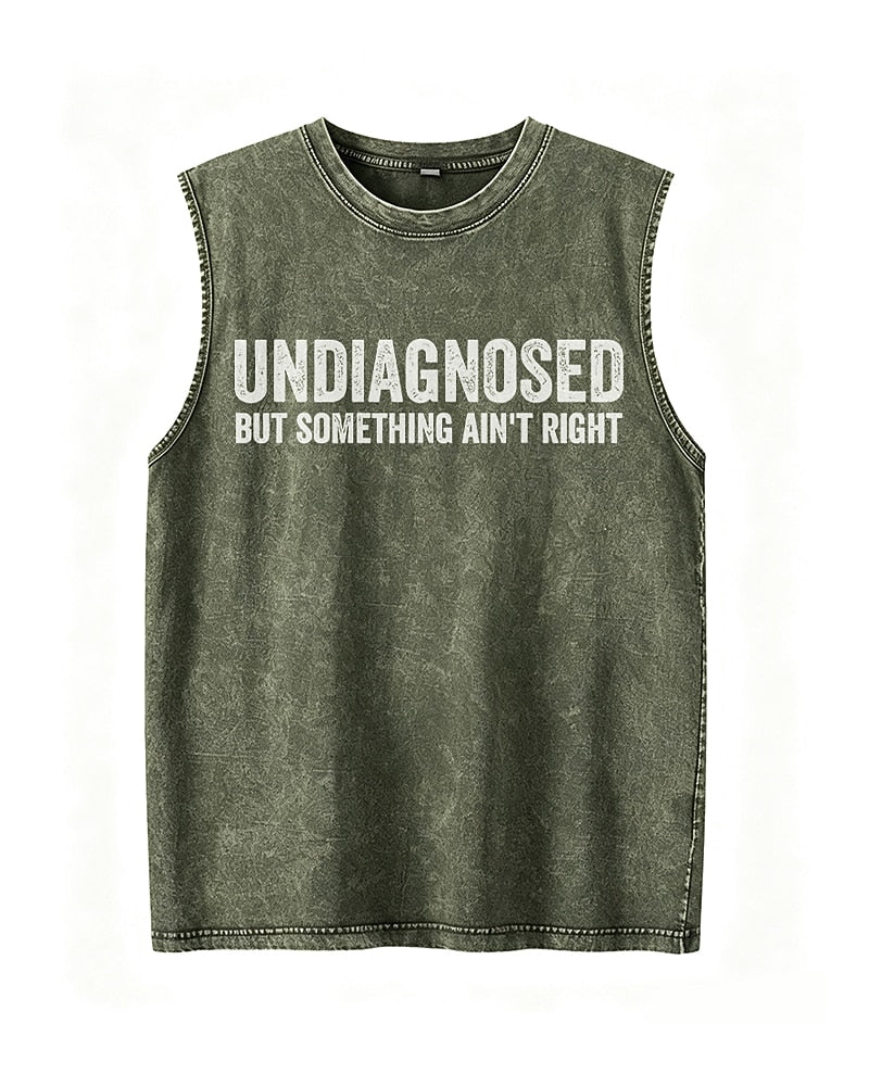 Undiagnosed But Something Ain't Right Sarcastic Mental Health Graphic Tank Top - product image 2