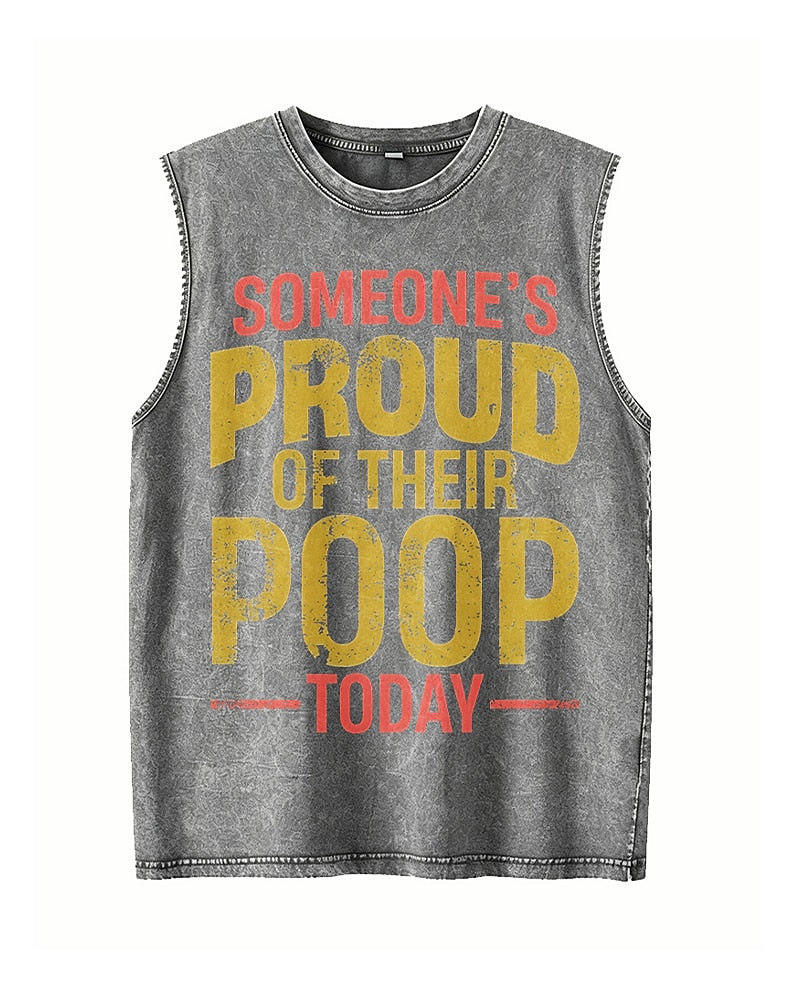 Someone's Proud of Their Poop Today - Washed Cotton Tank Top - product image 5