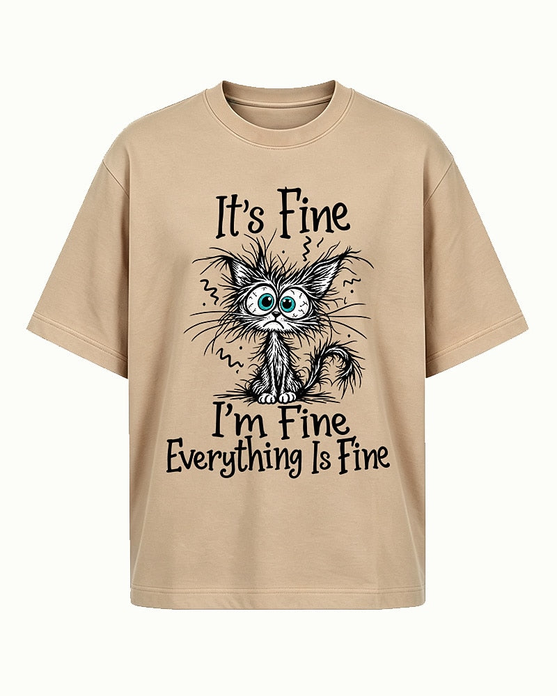 It's Fine I'm Fine Everything Is Fine men's T-shirt