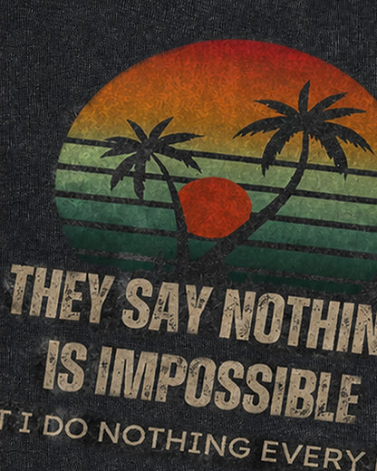 They Say Nothing Is Impossible, But I Do Nothing Every Day - Washed Cotton Tank Top - product image 6