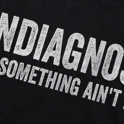 Undiagnosed But Something Ain't Right Graphic T-Shirt - product image 6