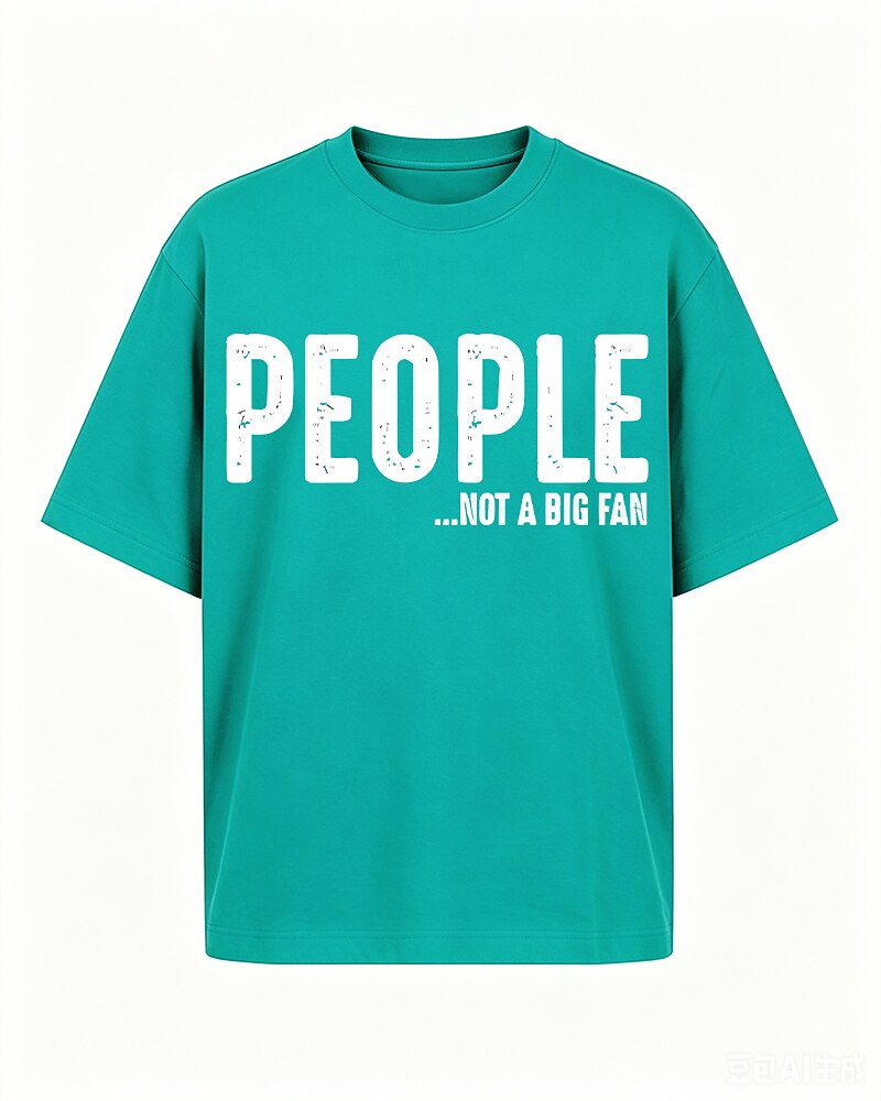 People Not A Big Fan Graphic T-Shirt - product image 5
