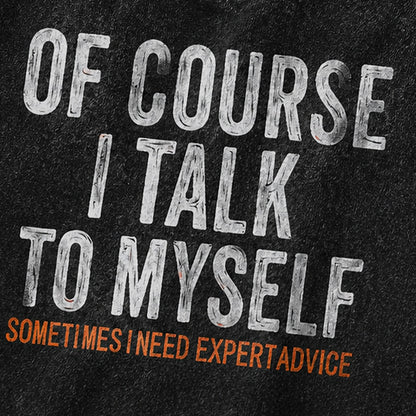 Of Course I Talk to Myself Graphic Crewneck Sweatshirt - product image 5