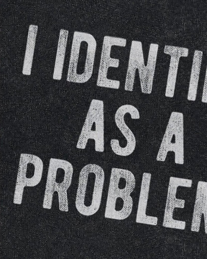 I Identify as a Problem Graphic Crewneck Sweatshirt - product image 6