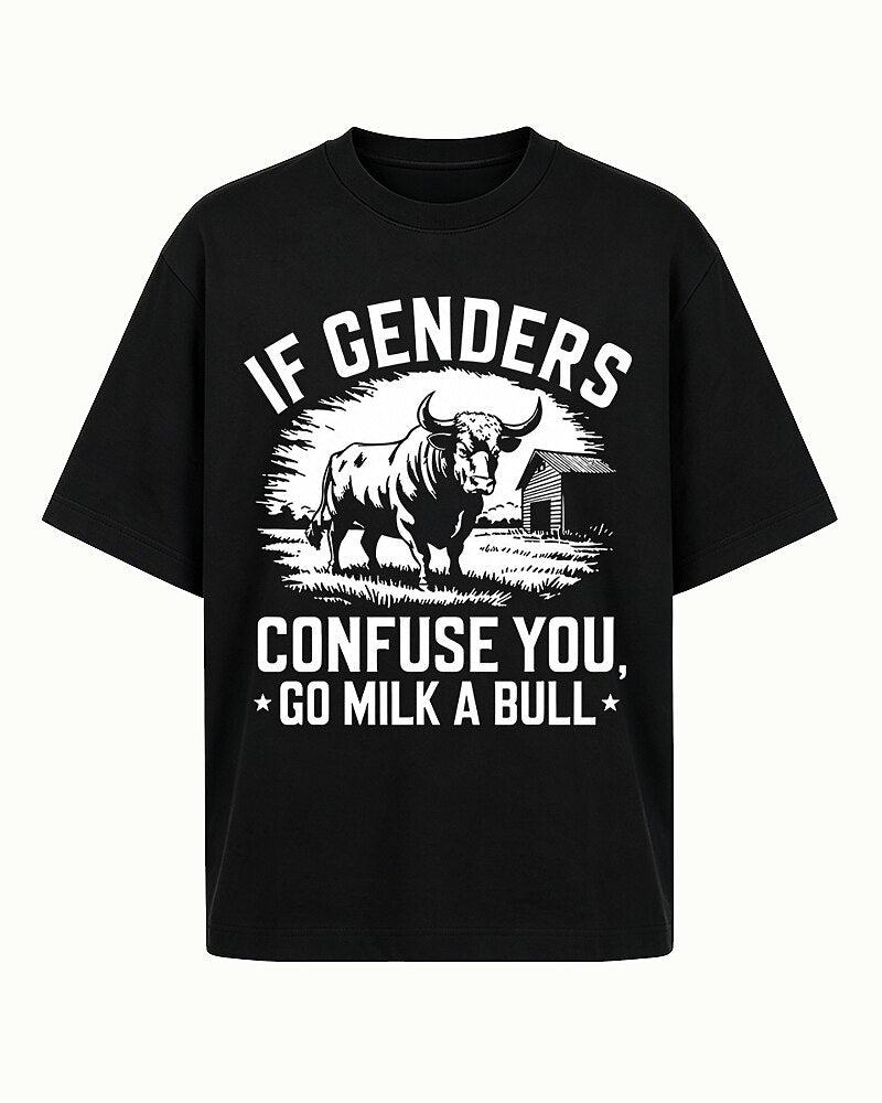 If Genders Confuse You Go Milk a Bull Graphic T-Shirt - product image 6