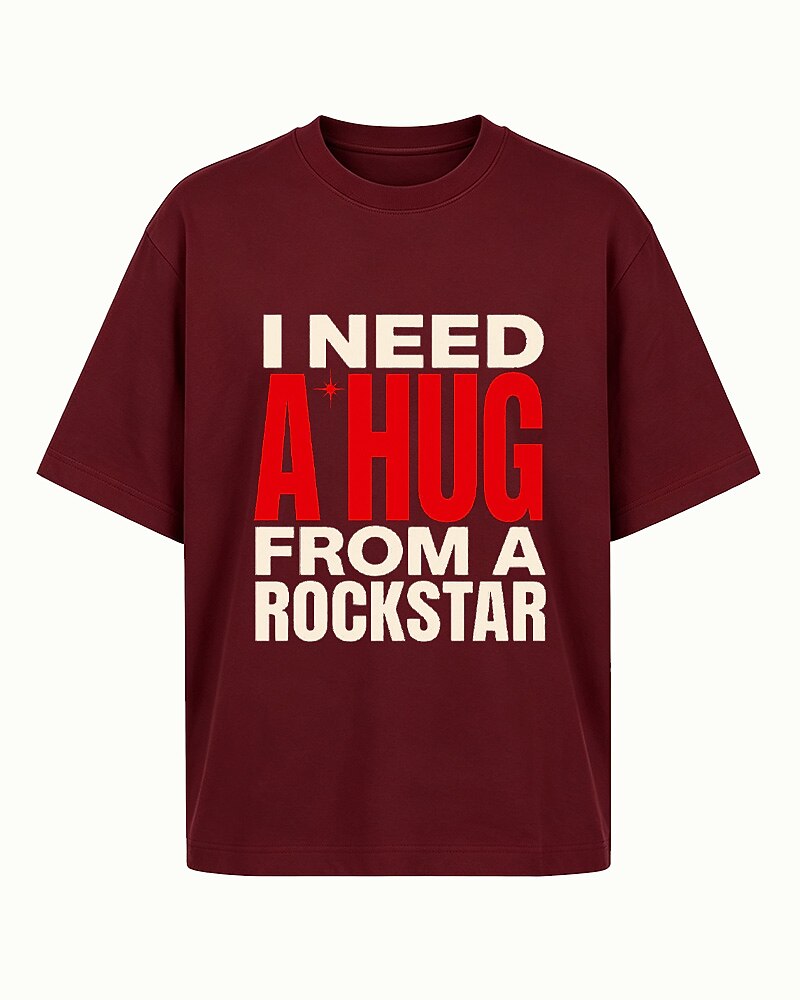 I Need a Hug From a Rockstar men's graphic T-shirt