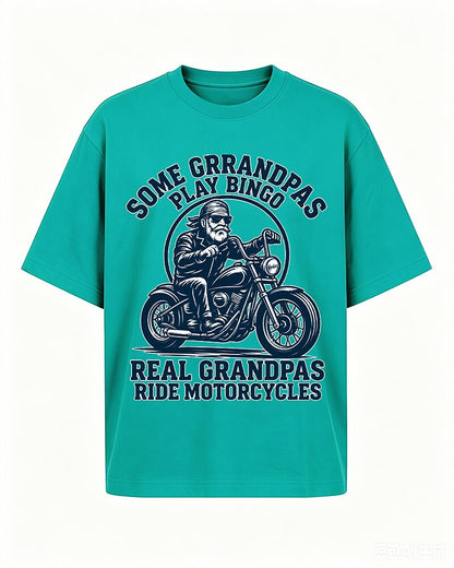 Some Grandpas Play Bingo, Real Grandpas Ride Motorcycles quote on White cotton T-shirt